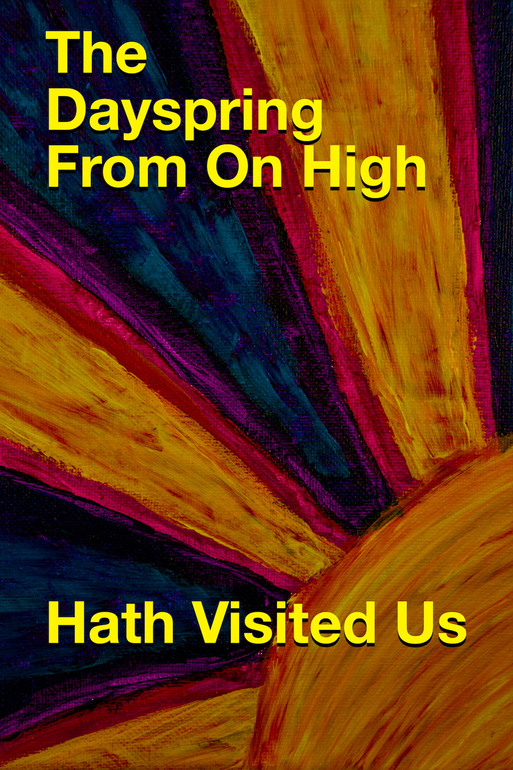 The Dayspring from on High